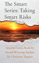 The Smart Series: Taking Smart Risks