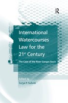International Watercourses Law for the 21st Century