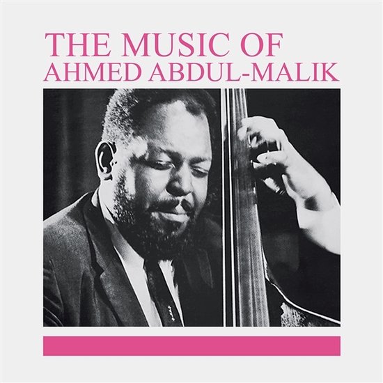 Ahmed Abdul-Malik - The Music Of... (LP)
