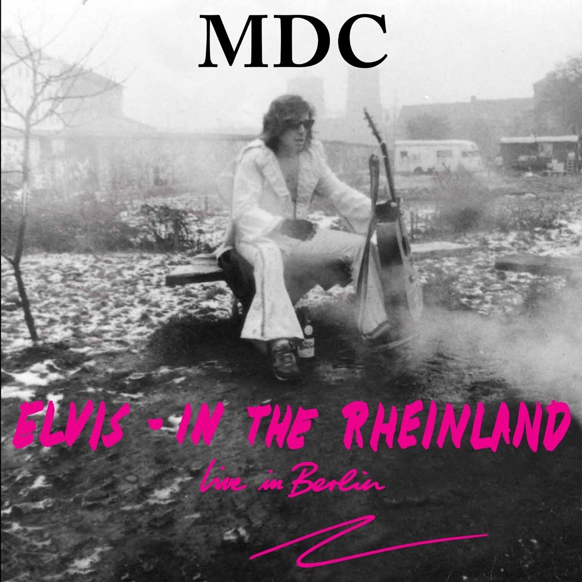 M.D.C. - Elvis - In The Rheinland (Live In Berlin) (LP) (Coloured Vinyl) (Reissue)