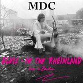 M.D.C. - Elvis In The Rheinland (Live In Berlin) (LP)