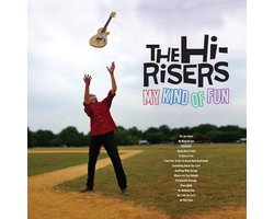 Hi-Risers - My Kinda Of Fun (LP)