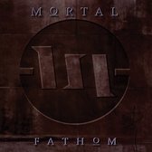 Mortal - Fathom (2 LP)