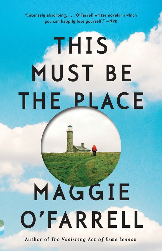 This Must Be the Place, Maggie O'Farrell 9780345804723 Boeken