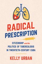 Envisioning Cuba- Radical Prescription