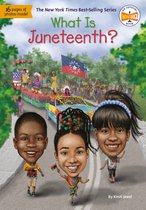 What Was?- What Is Juneteenth?