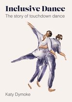 Inclusieve Dans: Het verhaal van touchdown dance. Twee dansers in witte en blauwe kleding bewegen samen.