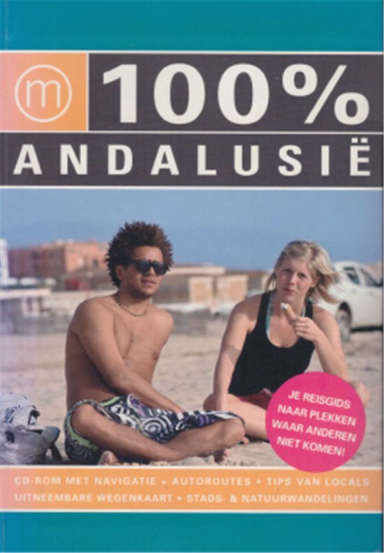 Cover van het boek '100% Andalusië' van Frens Witte en Maria Rademaker