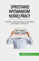 Sprostanie wyzwaniom nowej pracy