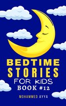 Short Bedtime Stories 12 - Bedtime Stories For Kids