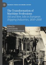 Palgrave Studies in Economic History - The Transformation of Maritime Professions
