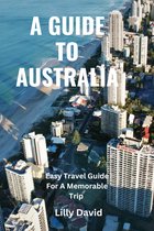 A Guide To Australia