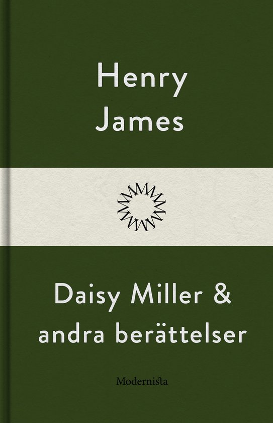 Daisy Miller och andra berättelser (ebook), Henry James 9789174999952