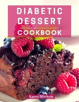 Diabetic Diet Cooking 4 - Diabetic Dessert Cookbook