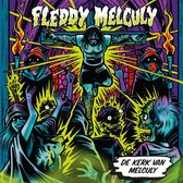 Fleddy Melculy - De Kerk Van Melculy (LP)