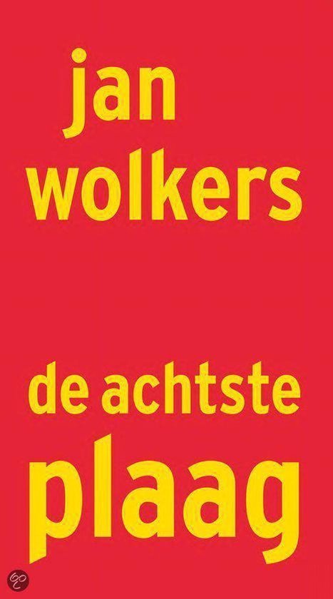 Cover van het boek 'De achtste plaag' van Jan Wolkers