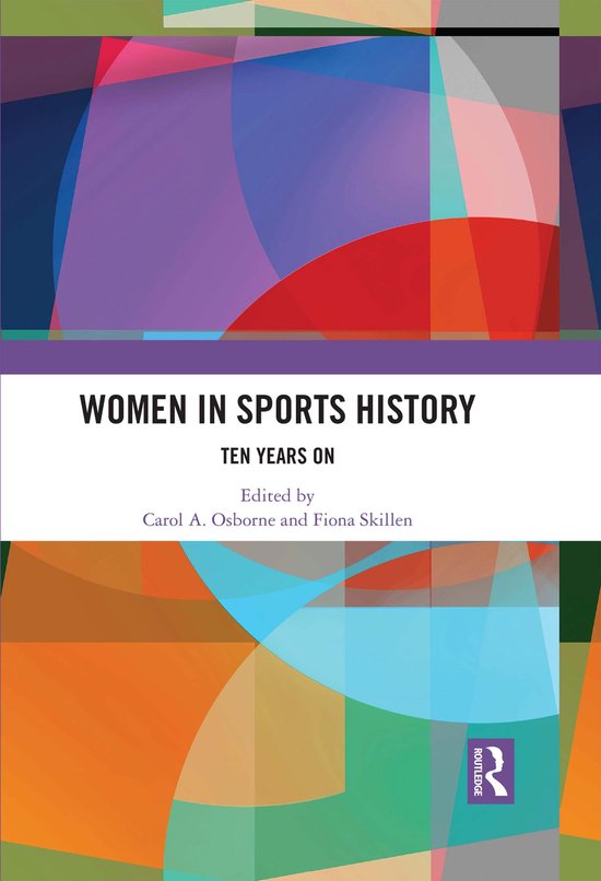 Boekcover 'Women in Sports History' met abstracte kleuren en de tekst 'Women in Sports History, Ten Years On'.