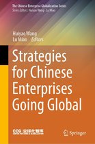 The Chinese Enterprise Globalization Series - Strategies for Chinese Enterprises Going Global