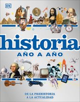 DK Children's Year by Year- Historia año a año (History Year by Year)