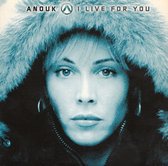 I LIVE FOR YOU (cd single) von ANOUK