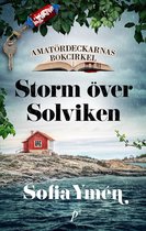 Amatördeckarnas bokcirkel 1 - Storm över Solviken