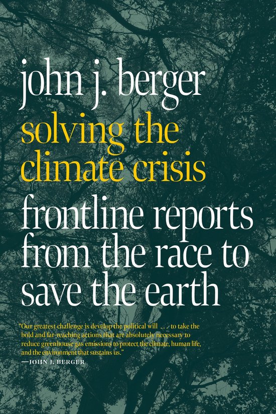 Solving the Climate Crisis (ebook), John J. Berger | 9781644213230 ...
