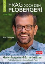 Gartentipps mit Karl Ploberger - Frag doch den Ploberger!