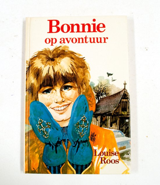 Boek kaft: Een meisje met sproeten en bruin haar, draagt een gele jas en blauwe wanten met sterren. "Bonnie op avontuur" door Louise Roos.