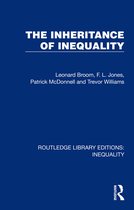 Routledge Library Editions: Inequality-The Inheritance of Inequality