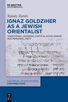 Europäisch-jüdische Studien – Beiträge55- Ignaz Goldziher as a Jewish Orientalist