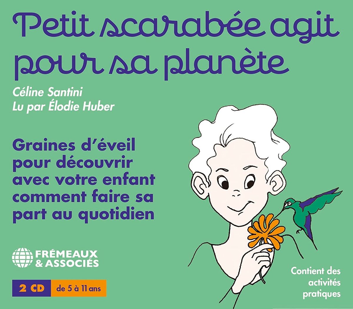 Elodie Huber - Petit Scarabée Agit Pour Sa Planète (CD)