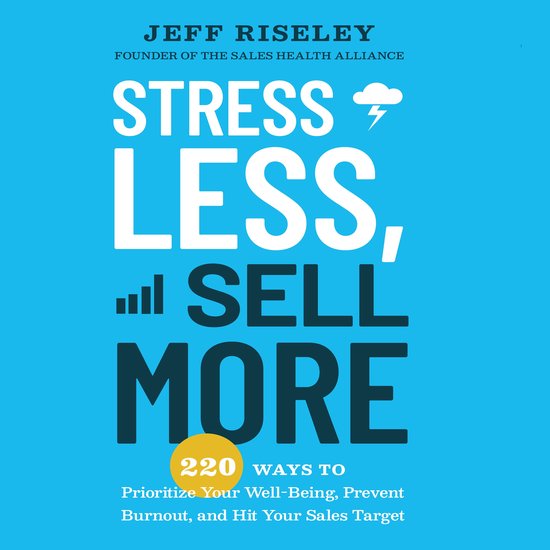 Stress Less, Sell More - cover