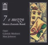 Marco Zurzolo - 7 E Mezzo (CD)