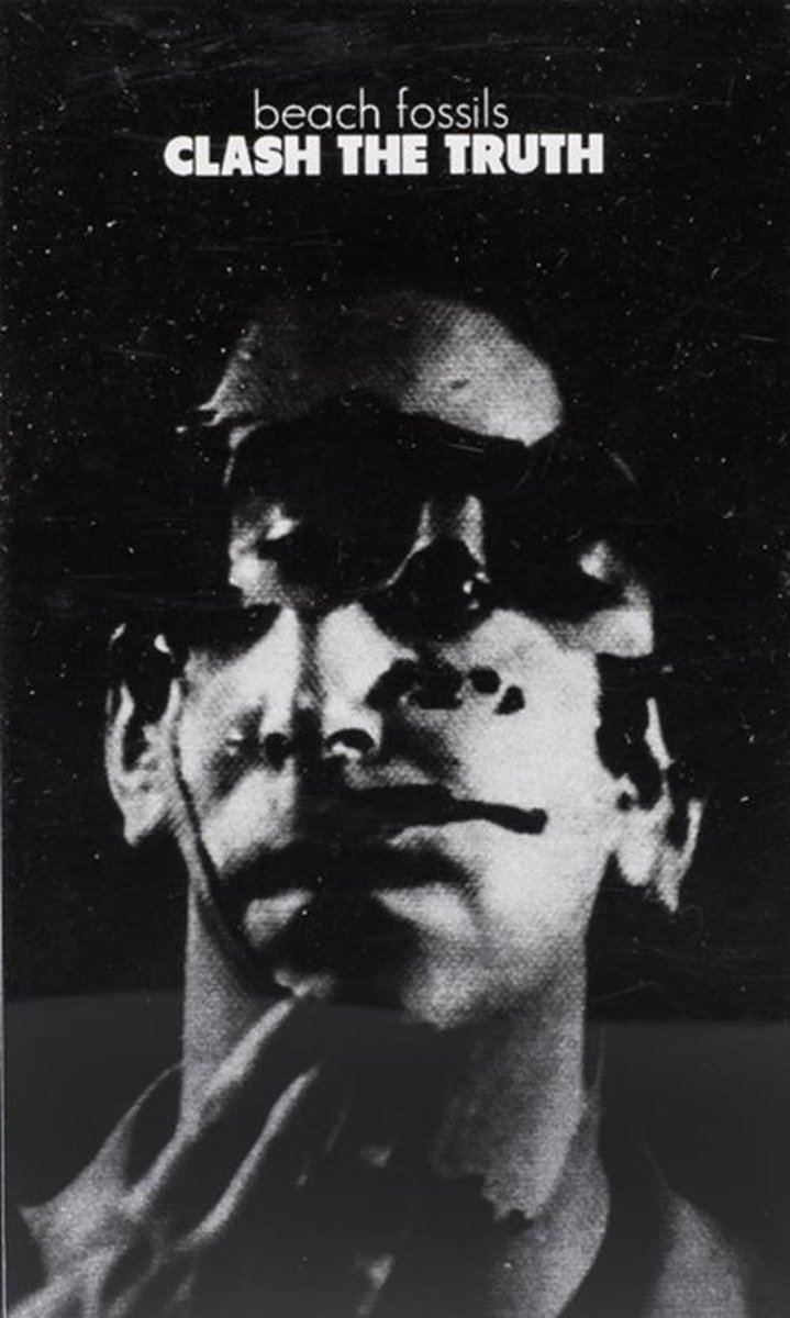 Beach Fossils - Clash The Truth + Demos (MC)