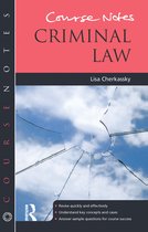 Course Notes- Course Notes: Criminal Law