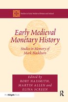 Studies in Early Medieval Britain and Ireland- Early Medieval Monetary History