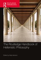 Routledge Handbooks in Philosophy-The Routledge Handbook of Hellenistic Philosophy
