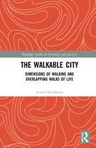 Routledge Studies in Urbanism and the City-The Walkable City