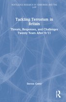 Routledge Research in Terrorism and the Law- Tackling Terrorism in Britain