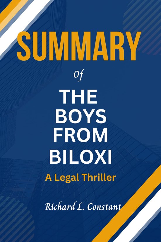 WiseRead Summaries 7 Summary of The Boys From Biloxi (ebook), Richard