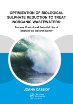 IHE Delft PhD Thesis Series- Optimization of Biological Sulphate Reduction to Treat Inorganic Wastewaters