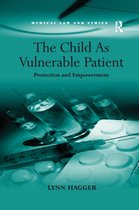 Medical Law and Ethics-The Child As Vulnerable Patient