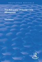 Routledge Revivals-The Adequacy of Foster Care Allowances