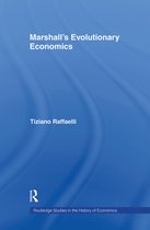Routledge Studies in the History of Economics- Marshall's Evolutionary Economics