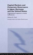Routledge Studies in the Modern World Economy- Capital Markets and Corporate Governance in Japan, Germany and the United States