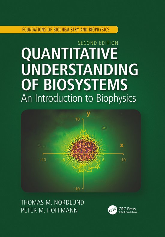 Foundations of Biochemistry and Biophysics- Quantitative Understanding of Biosystems