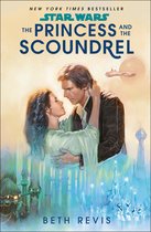Star Wars- Star Wars: The Princess and the Scoundrel