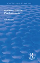 Routledge Revivals- Revival: Outline of Clinical Psychoanalysis (1934)