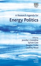 Elgar Research Agendas-A Research Agenda for Energy Politics