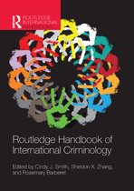 Routledge International Handbooks- Routledge Handbook of International Criminology
